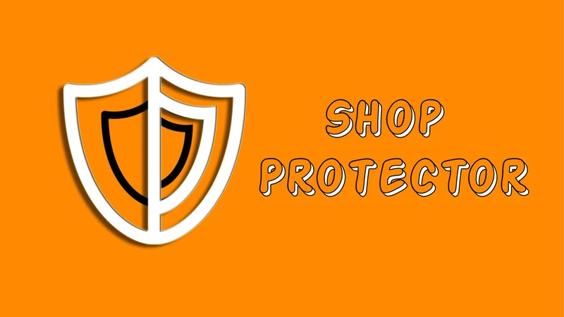 Shop Protector
