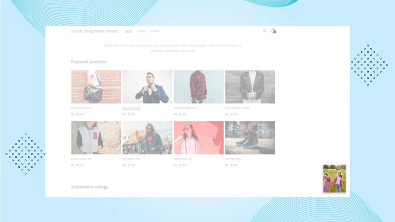 Ops Shoppable Scroll Videos