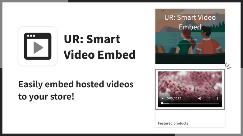UR: Smart Video Embed
