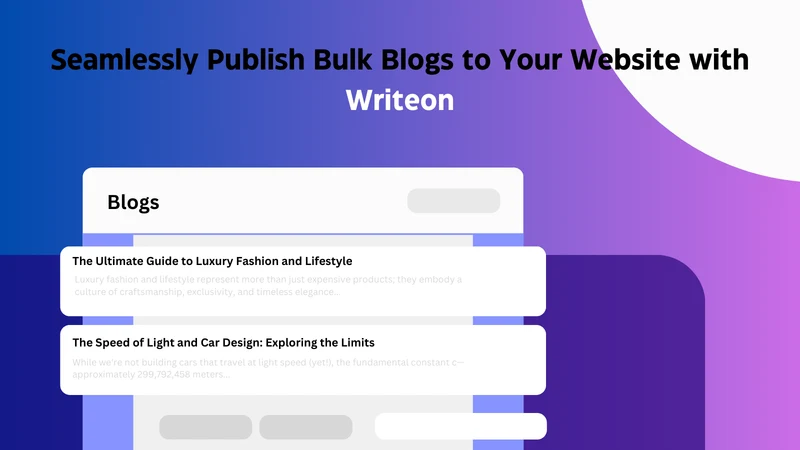 Writeon: Automated Bulk Blog