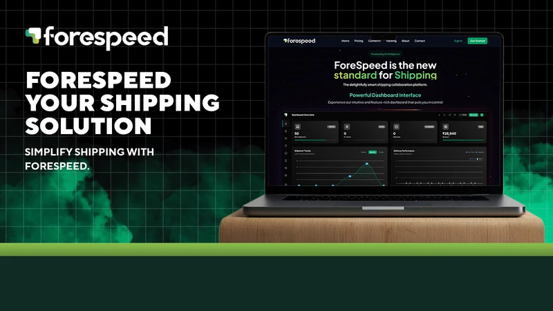 Forespeed Smart Shipping