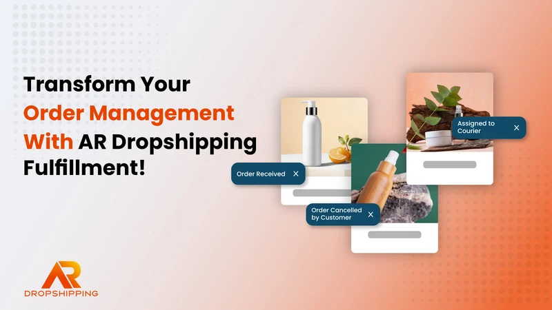 AR Dropshipping Fulfillment