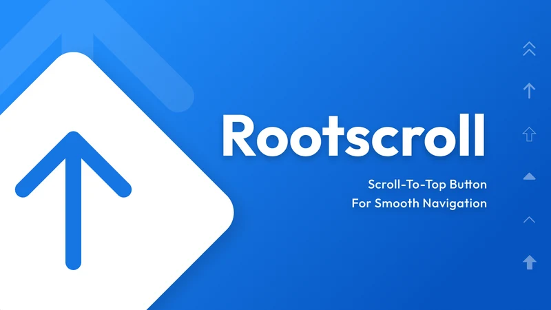 Root Scroll | Scroll To Top