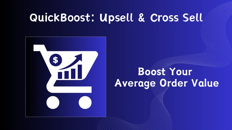 QBoost: Upsell & Cross Sell