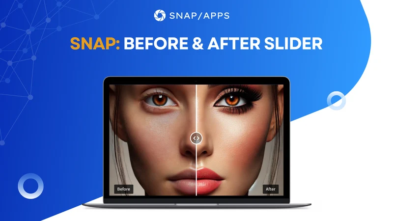 Snap: Before and After Slider