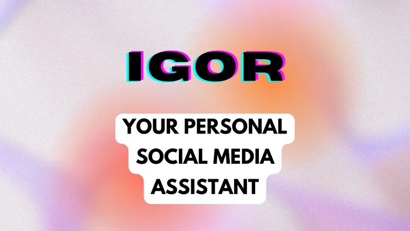 IGOR: Social Auto Post Copilot