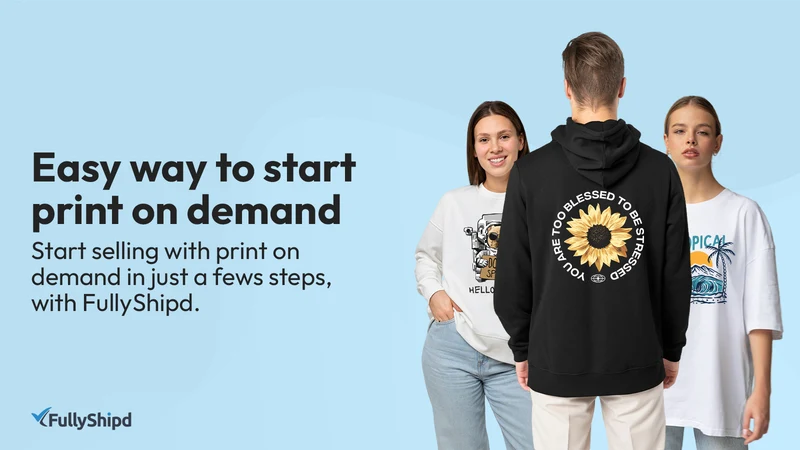 FullyShipd: Print On Demand