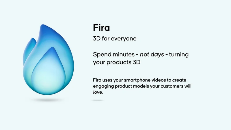 Fira: Easy 3D & AR Products