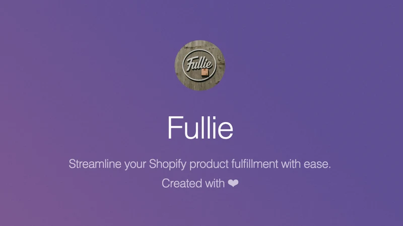 Fullie: Auto Fulfill & Deliver