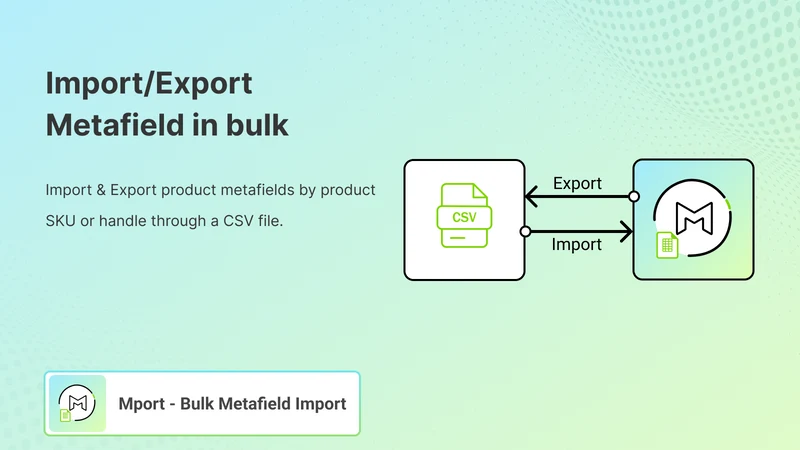 Mport ‑ Bulk Metafield Import