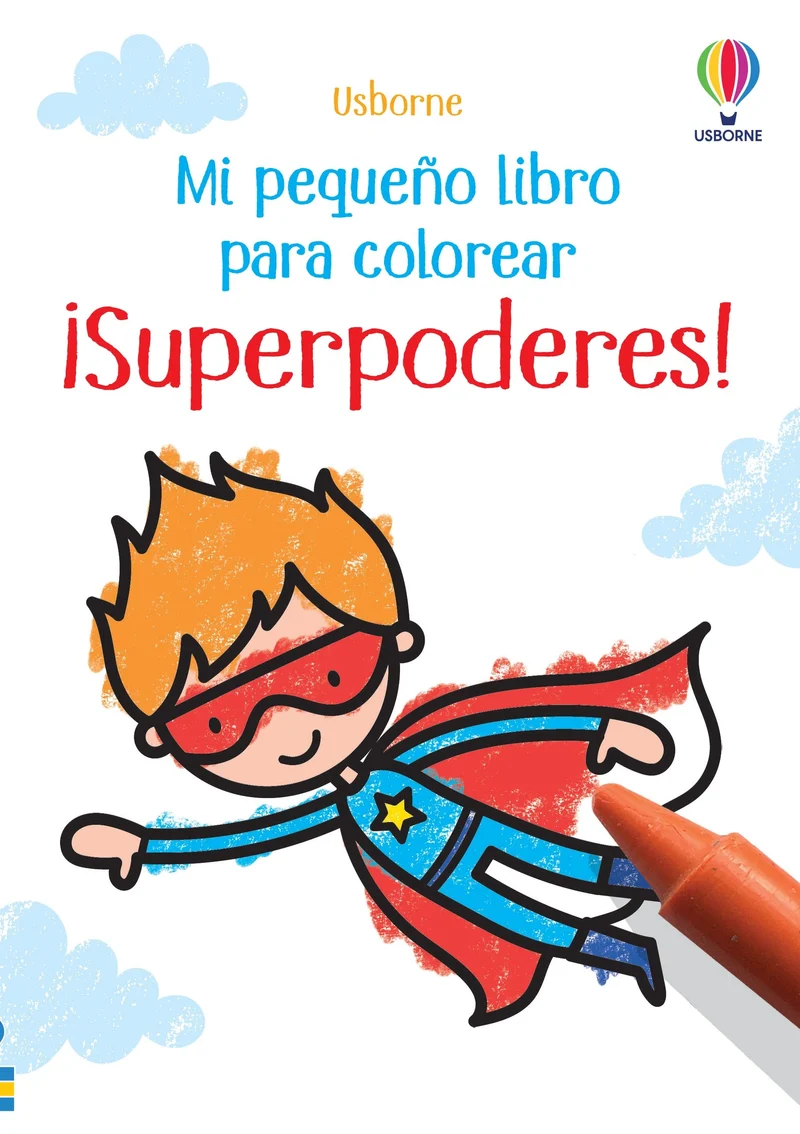 ¡Superpoderes! (Mi pequeño libro para colorear)