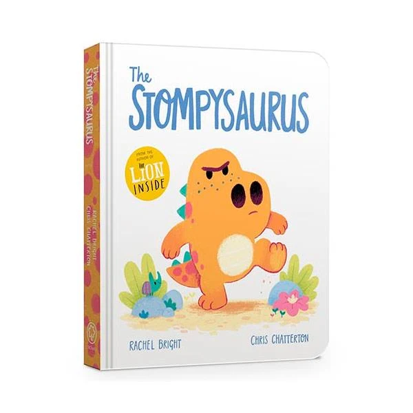 The Stompysaurus Rachel Bright Board Book