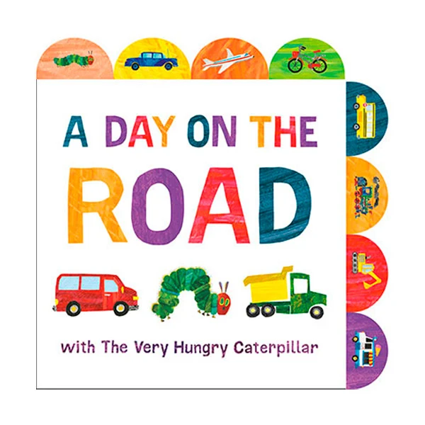 A Day On The Road Very Hungry Caterpillar Eric Carle